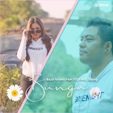 Bunga ft. FDJ Emily Young | Boomplay Music