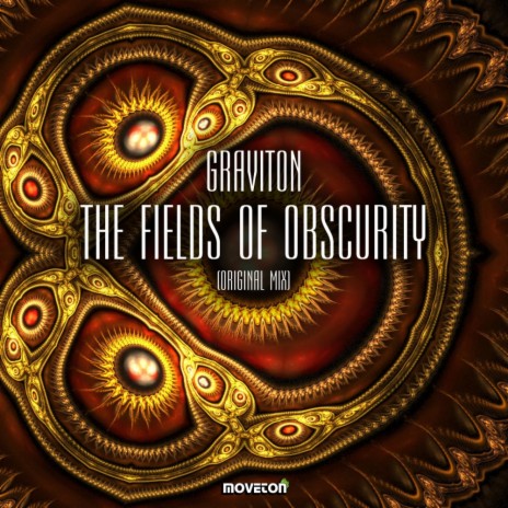 The Fields Of Obscurity (Original Mix)