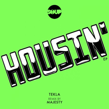 Housin' (Majesty Remix)