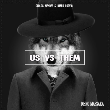 Us vs Them (Original Mix) ft. Damir Ludvig