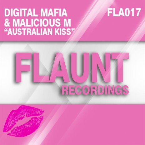 Australian Kiss (Original Mix) ft. Malicious M | Boomplay Music