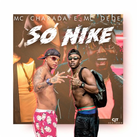 Só de Nike ft. Mc Dede | Boomplay Music