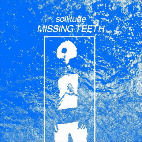 Missing Teeth | Boomplay Music