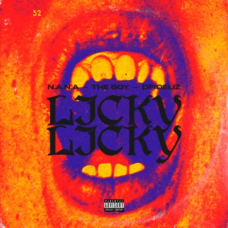 Licky Licky ft. The Boy & Dfideliz | Boomplay Music