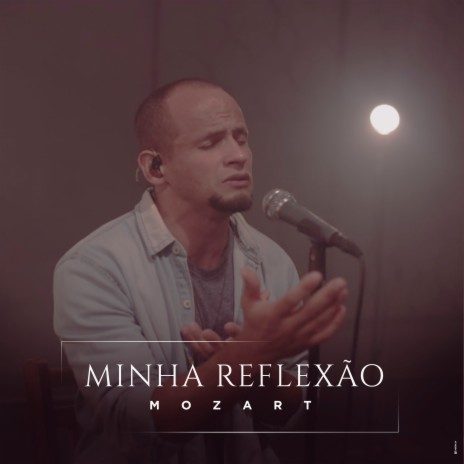 Minha Reflexão ft. Leandro Rodrigues | Boomplay Music