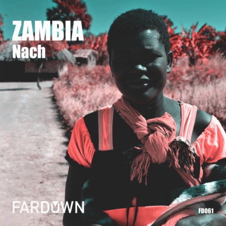 Zambia (Original Mix) | Boomplay Music