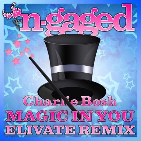 Magic In You (Elivate Remix)