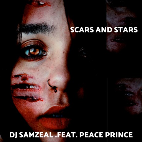 Scars And Stars ft. Peace Prince