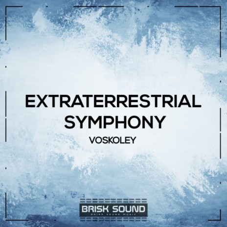 Extraterrestrial Symphony (Original Mix) | Boomplay Music