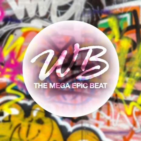 The Mega Epic Beat (Original Mix)