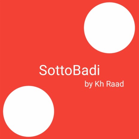 Kh Raad - SottoBadi | Boomplay Music
