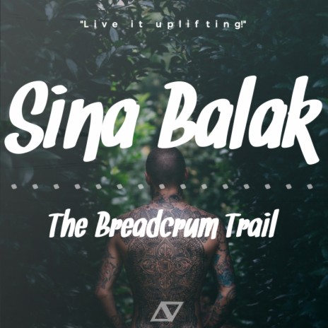 The Breadcrumb Trail (Original Mix)