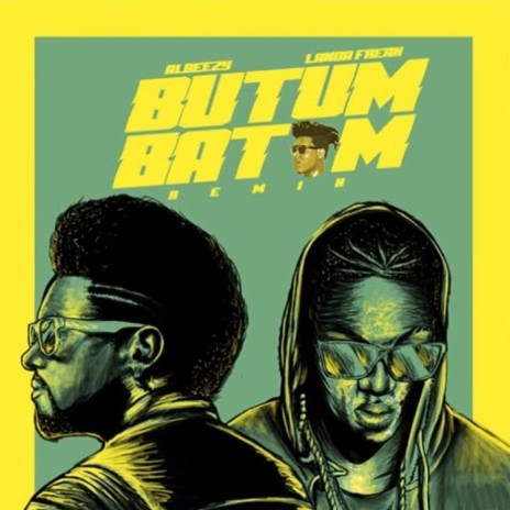 Butum Batam (Remix) ft. Albeezy | Boomplay Music