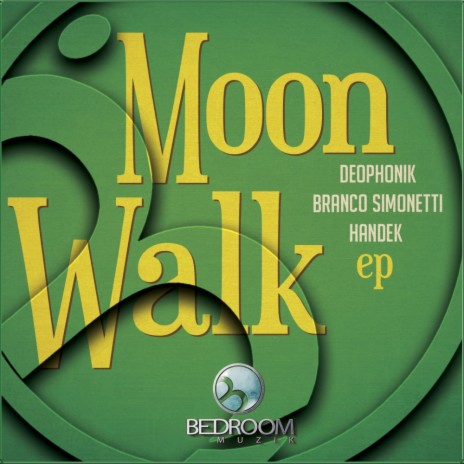 Moonwalk (Original Mix) ft. Deophonik & Handek
