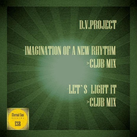Imagination Of A New Rhythm (Club Mix)