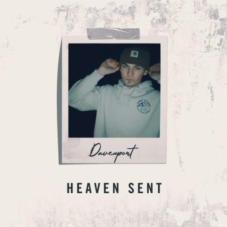 Heaven Sent | Boomplay Music