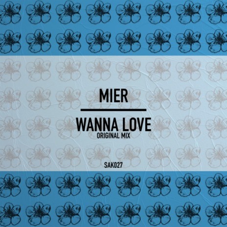 Wanna Love (Original Mix)