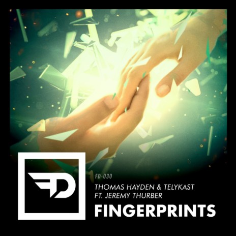 Fingerprints (Original Mix) ft. TELYKast & Jeremy Thurber | Boomplay Music