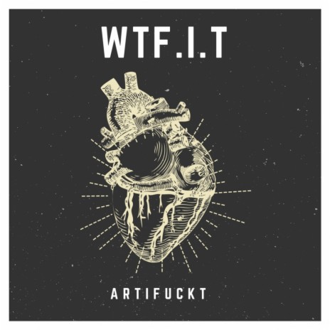 WTF.I.T (Original Mix)
