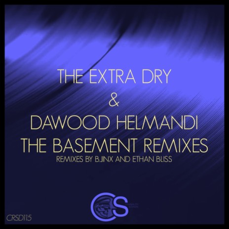 The Basement (Ethan Bliss Remix) ft. Dawood Helmandi | Boomplay Music