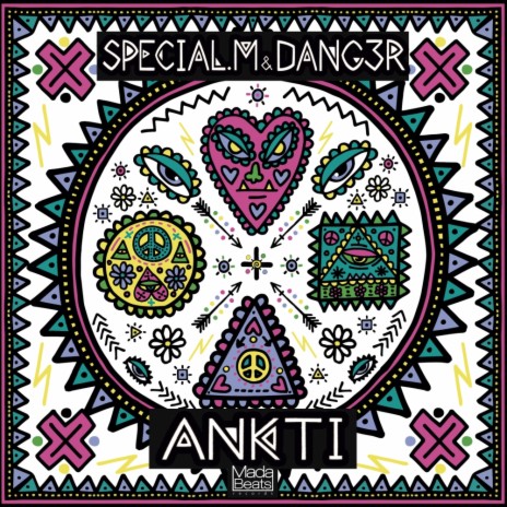 Ankti (Original Mix) ft. Special M