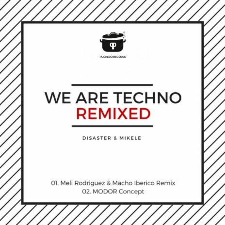 We Are Techno (MODOR Concept) | Boomplay Music