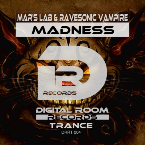 Madness (Original Mix) ft. Ravesonic Vampire | Boomplay Music