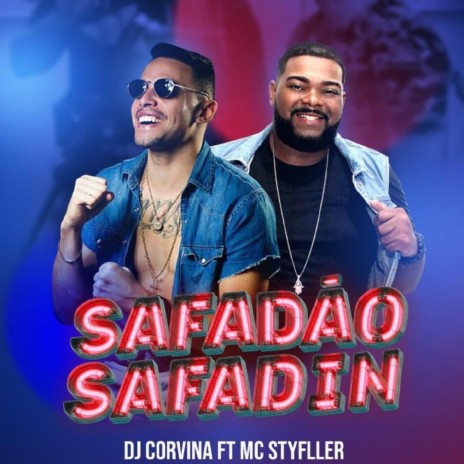 Safadão Safadin ft. Mc Styffler | Boomplay Music