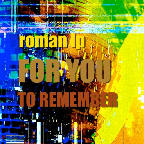 For You to Remember | Boomplay Music