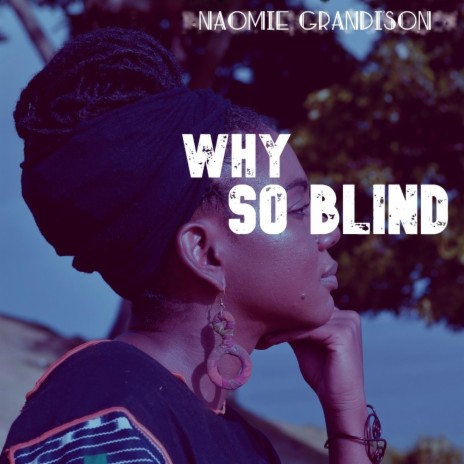 Why So Blind | Boomplay Music