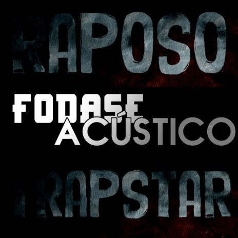 Fodase Acústico | Boomplay Music