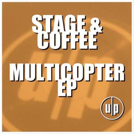 Multicopter (Original Mix) ft. Coffee