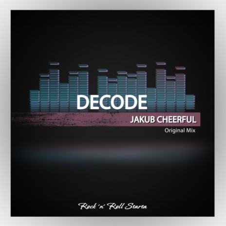 Decode (Original Mix)