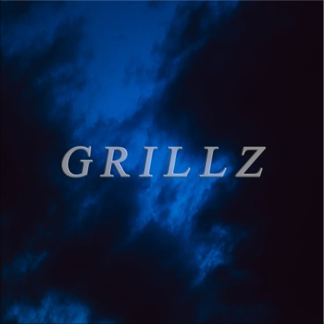 Grillz | Boomplay Music