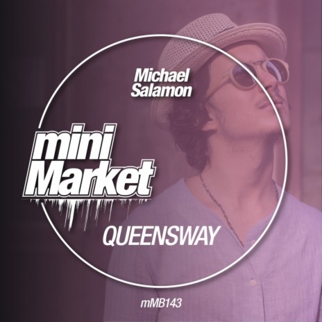 Queensway (Original Mix) | Boomplay Music