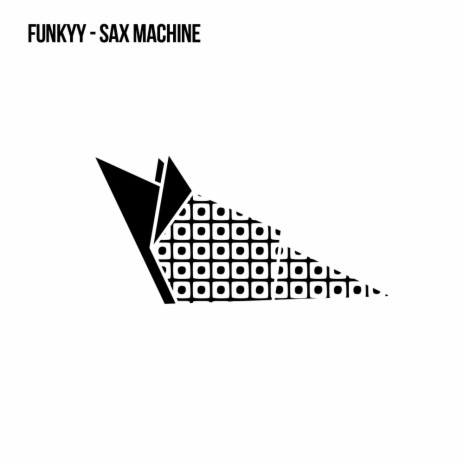 Sax Machine (Original Mix)