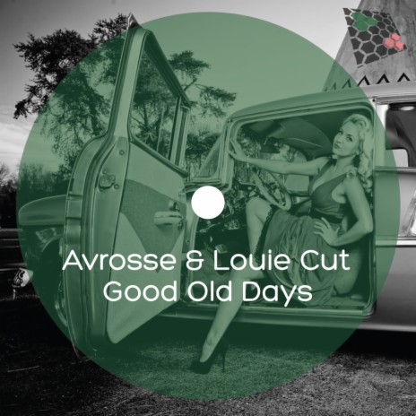 Good Old Days (Original Mix) ft. Louie Cut | Boomplay Music