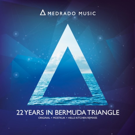 22 Years In Bermuda Triangle (Hells Kitchen Remix) | Boomplay Music