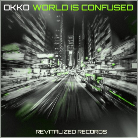 World Is Confused (Original Mix) | Boomplay Music