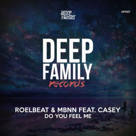 Do You Feel Me (Original Mix) ft. MBNN & Casey
