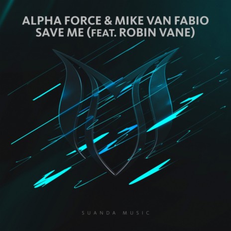 Save Me (Original Mix) ft. Mike Van Fabio & Robin Vane