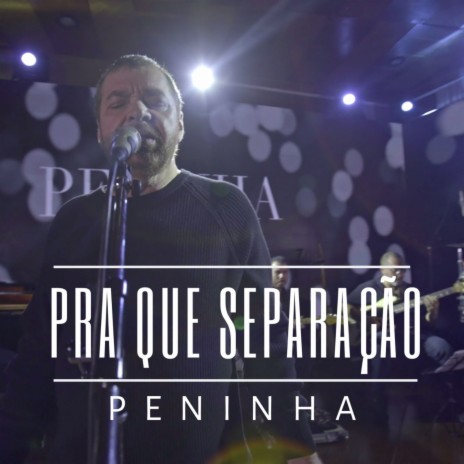 Pra Que Separação | Boomplay Music