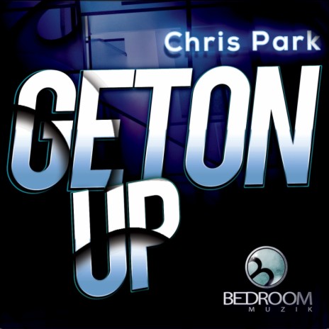 Get On Up (Original Mix)