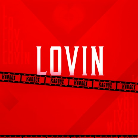 Lovin | Boomplay Music