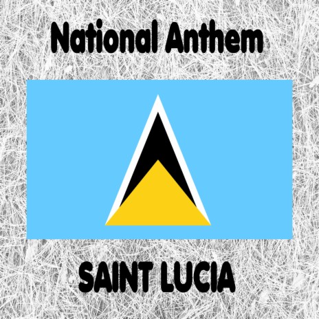 Saint Lucia - Sons and Daughters of Saint Lucia - National Anthem Instrumental