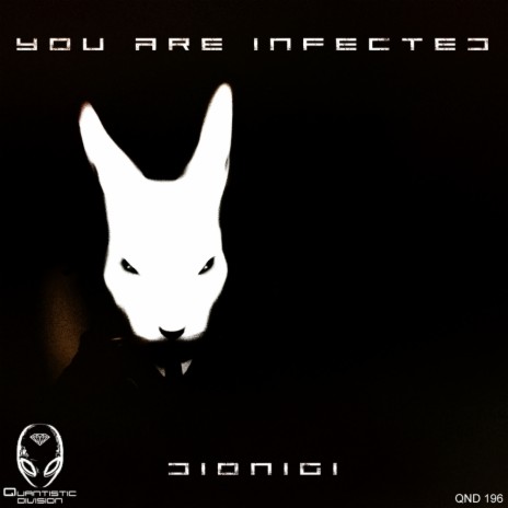 You Are Infected (Original Mix) | Boomplay Music