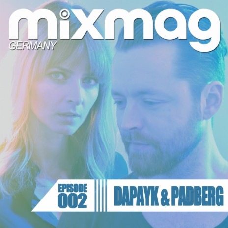 Mixmag Germany - Episode 002 | Boomplay Music