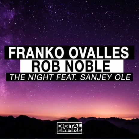 The Night (Original Mix) ft. Rob Noble & Sanjey Ole