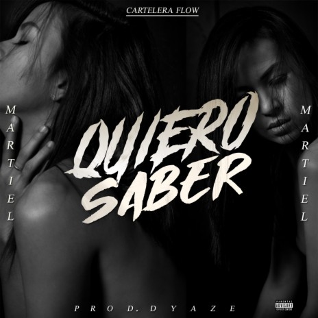 Quiero Saber | Boomplay Music