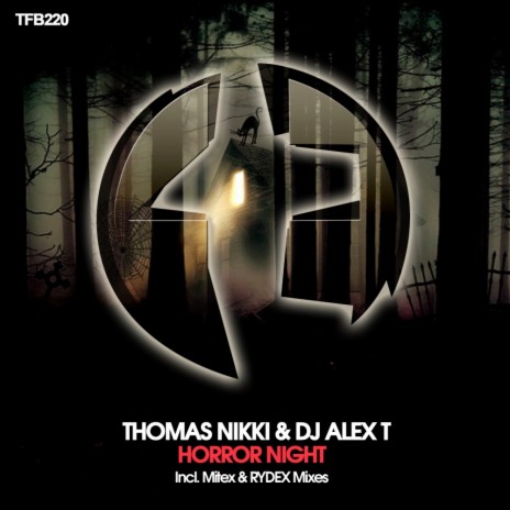 Horror Night (RYDEX Remix) ft. Dj Alex-T | Boomplay Music